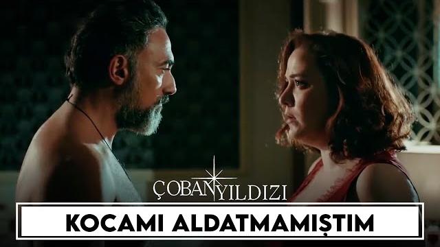 Daha önce kocamı aldatmamıştım | çoban yıldızı (5.bölüm) Daha önce kocamı aldatmamıştım | çoban yıldızı (5.bölüm)