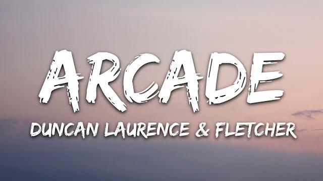 Duncan laurence - arcade (lyrics) ft. fletcher Duncan laurence - arcade (lyrics) ft. fletcher