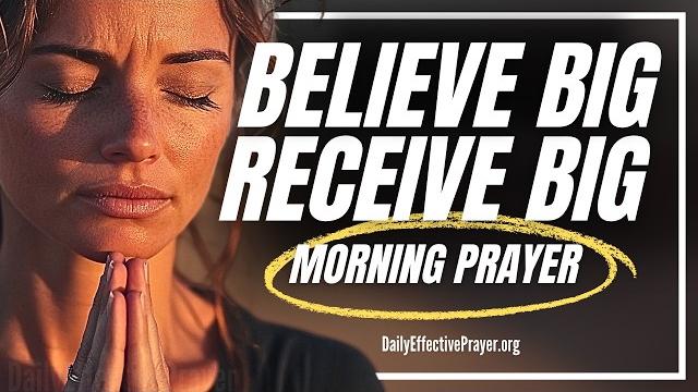 Dare to believe for the impossible & unlock god's overflow | blessed morning prayer to start the day Dare to believe for the impossible & unlock god's overflow | blessed morning prayer to start the day