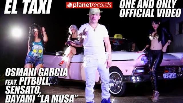 Osmani garcia ft. pitbull, sensato, dayami la musa - el taxi (official video) reggaeton cubaton Osmani garcia ft. pitbull, sensato, dayami la musa - el taxi (official video) reggaeton cubaton