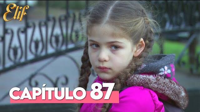Elif primera temporada capítulo 87 | elif capítulo 87 Elif primera temporada capítulo 87 | elif capítulo 87