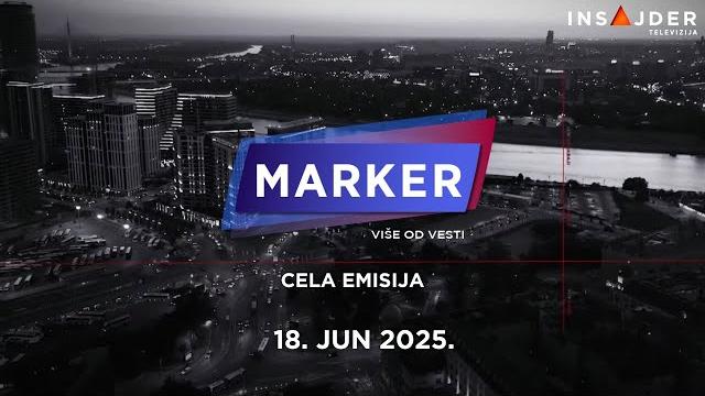 Marker - cela emisija 18. jun 2025. Marker - cela emisija 18. jun 2025.