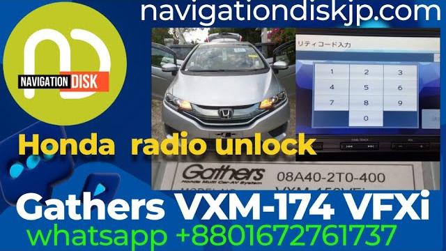 Honda gathers vxm-174 code request Honda gathers vxm-174 code request