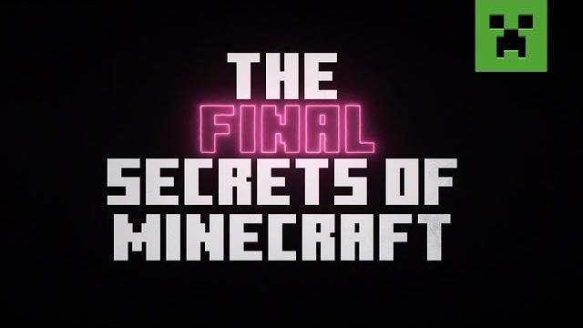 The final secrets of minecraft!! The final secrets of minecraft!!