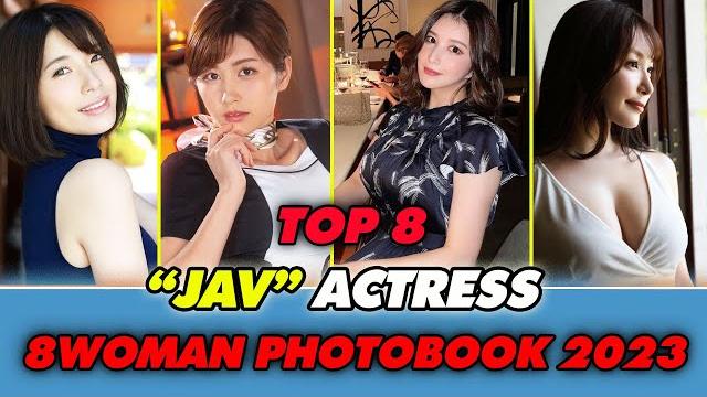 Top 8 jav actress 8woman photobook in 2023 Top 8 jav actress 8woman photobook in 2023