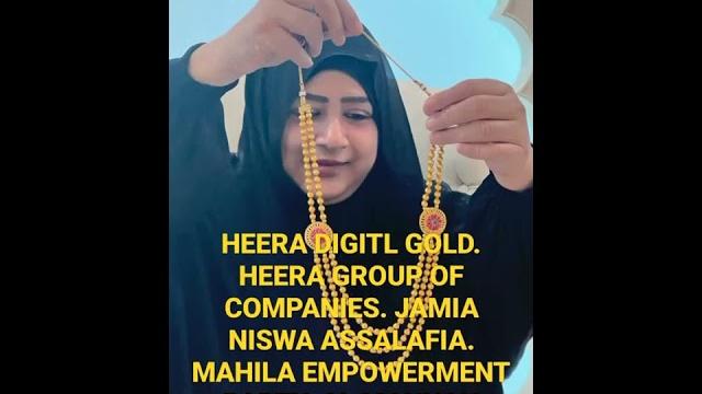 Heera digitl gold. heera group of companies. jamia niswa assalafia. mahila empowerment party Heera digitl gold. heera group of companies. jamia niswa assalafia. mahila empowerment party