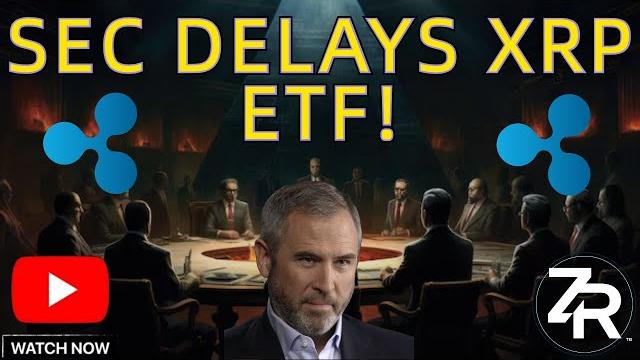 Sec delays xrp spot etf! Sec delays xrp spot etf!