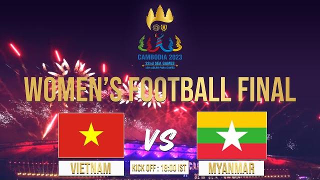 Vietnam vs myanmar | gold medal | women's football | sea games, 2023 #seagames2023 #cambodia2023 Vietnam vs myanmar | gold medal | women's football | sea games, 2023 #seagames2023 #cambodia2023