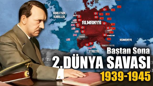 Baştan sona 2.dünya savaşı 1939-1945 || dft tarih Baştan sona 2.dünya savaşı 1939-1945 || dft tarih