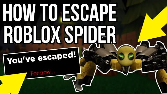 Roblox | how to escape spider tutorial! Roblox | how to escape spider tutorial!