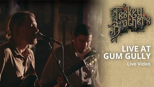The teskey brothers - live at gum gully The teskey brothers - live at gum gully