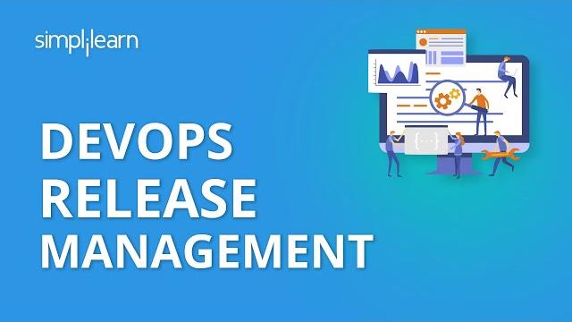 Devops release management | devops tutorial for beginners | devops tutorial | simplilearn Devops release management | devops tutorial for beginners | devops tutorial | simplilearn