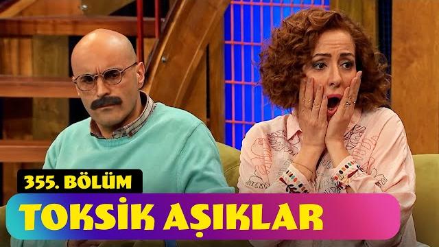 Toksik aşıklar - 355. bölüm (güldür güldür show) Toksik aşıklar - 355. bölüm (güldür güldür show)