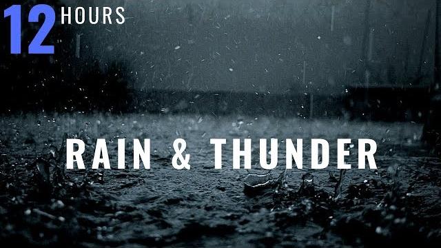 12 hours rain and thunder, thunderstorm, rain and rolling thunder, distant thunder & rain sounds 12 hours rain and thunder, thunderstorm, rain and rolling thunder, distant thunder & rain sounds