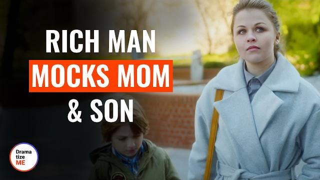 Rich man mocks mom & son | @dramatizeme Rich man mocks mom & son | @dramatizeme