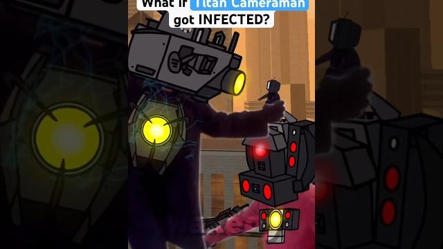 Upgraded titan cameraman infected? (part 2) Upgraded titan cameraman infected? (part 2)