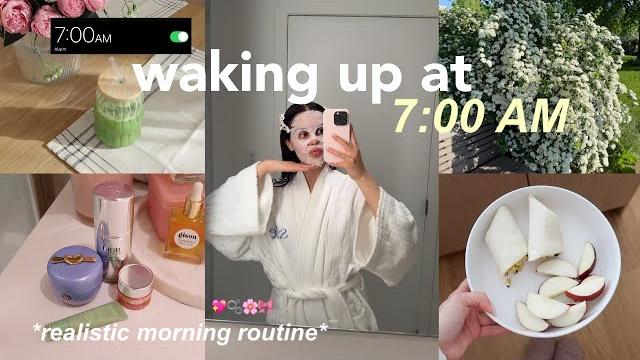 7 am morning routine: a realistic morning in my life 7 am morning routine: a realistic morning in my life