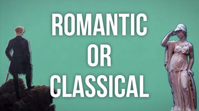 Are you romantic or classical? Are you romantic or classical?