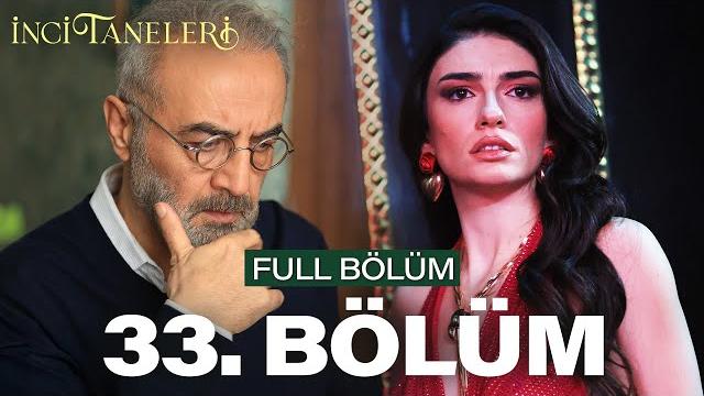 İnci taneleri – 33. bölüm İnci taneleri – 33. bölüm