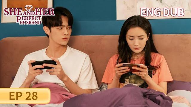 Eng dub【she and her perfect husband 爱的二八定律】ep28 | an unexpected true love | yang mi, xu kai Eng dub【she and her perfect husband 爱的二八定律】ep28 | an unexpected true love | yang mi, xu kai
