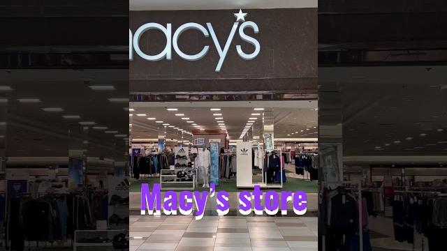 Macy’s store #video #viralvideo #viral #viralshort #beautiful #vlog #foryou #like #share #comment Macy’s store #video #viralvideo #viral #viralshort #beautiful #vlog #foryou #like #share #comment