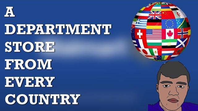 A department store from every country A department store from every country