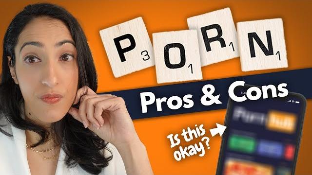 Should you avoid watching pornography? | pros & cons of porn Should you avoid watching pornography? | pros & cons of porn