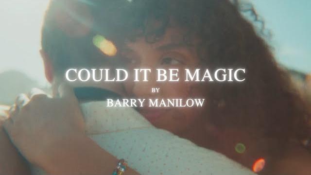 Barry manilow - could it be magic - music video Barry manilow - could it be magic - music video