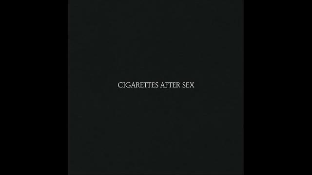 Cigarettes after sex (full album) - cigarettes after sex Cigarettes after sex (full album) - cigarettes after sex