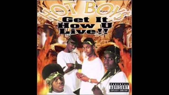 The hot boys - get it how you live!!! The hot boys - get it how you live!!!
