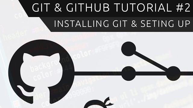 Git & github tutorial for beginners #2 - installing git Git & github tutorial for beginners #2 - installing git
