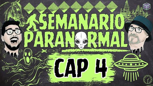 Semanario paranormal / cap 4 Semanario paranormal / cap 4