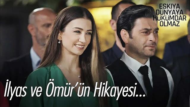 İlyas ve ömür'ün hikayesi... - eşkıya dünyaya hükümdar olmaz İlyas ve ömür'ün hikayesi... - eşkıya dünyaya hükümdar olmaz