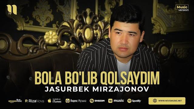 Jasurbek mirzajonov - bola bo'lib qolsaydim (audio 2023) Jasurbek mirzajonov - bola bo'lib qolsaydim (audio 2023)
