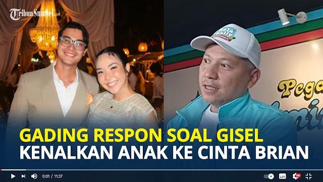 Gading marten tanggapi santai soal gisel kenalkan gempi ke cinta brian, orang kan berhak bahagia Gading marten tanggapi santai soal gisel kenalkan gempi ke cinta brian, orang kan berhak bahagia