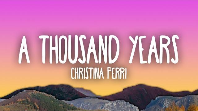 Christina perri - a thousand years Christina perri - a thousand years
