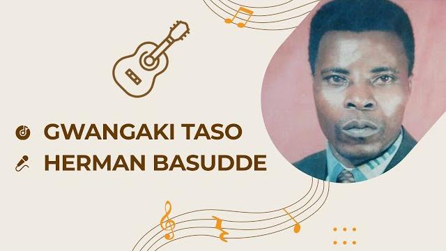 Gwangaki taso by herman basudde Gwangaki taso by herman basudde