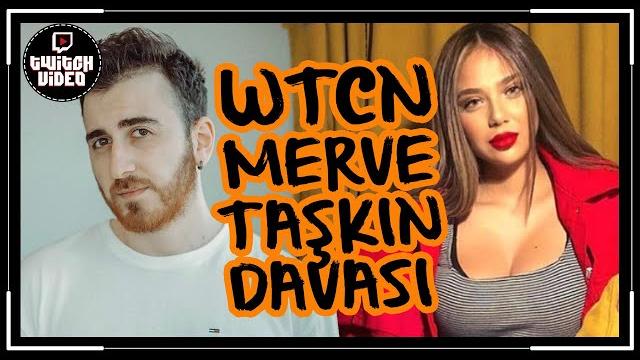 Wtcn | merve taşkın davasını açıklıyor Wtcn | merve taşkın davasını açıklıyor