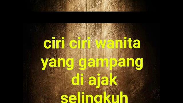 Ciri ciri wanita yang suka selingkuh Ciri ciri wanita yang suka selingkuh