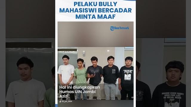 Klarifikasi pelaku bully mahasiswi bercadar uin jambi minta maaf imbas video viral: tak lagi! Klarifikasi pelaku bully mahasiswi bercadar uin jambi minta maaf imbas video viral: tak lagi!