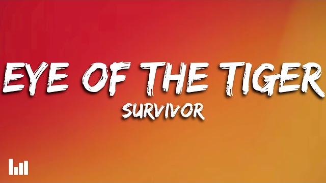 Survivor - eye of the tiger (lyrics) Survivor - eye of the tiger (lyrics)