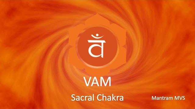 Vam - sacral/svadhisthana chakra mantra chants Vam - sacral/svadhisthana chakra mantra chants