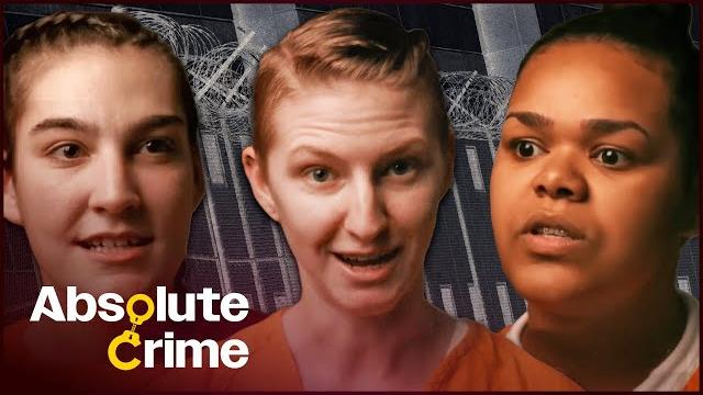 Meet america's most dangerous female inmates | prison girls (complete season 1) | absolute crime Meet america's most dangerous female inmates | prison girls (complete season 1) | absolute crime
