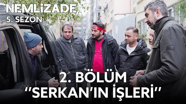 Nemlizade 5. sezon 2. bölüm | serkan'ın i̇şleri #sokağınkomedisi Nemlizade 5. sezon 2. bölüm | serkan'ın i̇şleri #sokağınkomedisi