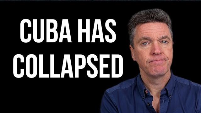 Cuba has collapsed Cuba has collapsed