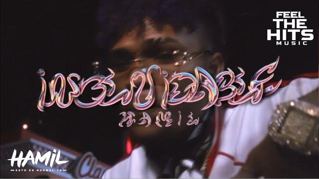 Hamil - inolvidable (oficial video) Hamil - inolvidable (oficial video)