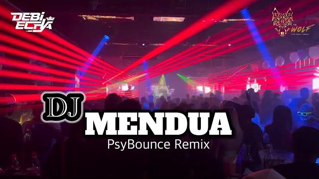 Dj kau putuskan tuk mendua!! mendua ( psybounce remix ) the wolf club kuala lumpur // debi echa Dj kau putuskan tuk mendua!! mendua ( psybounce remix ) the wolf club kuala lumpur // debi echa