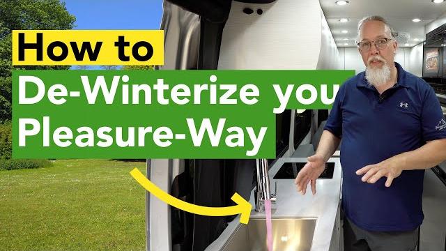 How to de-winterize your pleasure-way motorhome How to de-winterize your pleasure-way motorhome