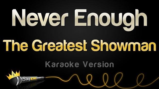 The greatest showman - never enough (karaoke version) The greatest showman - never enough (karaoke version)