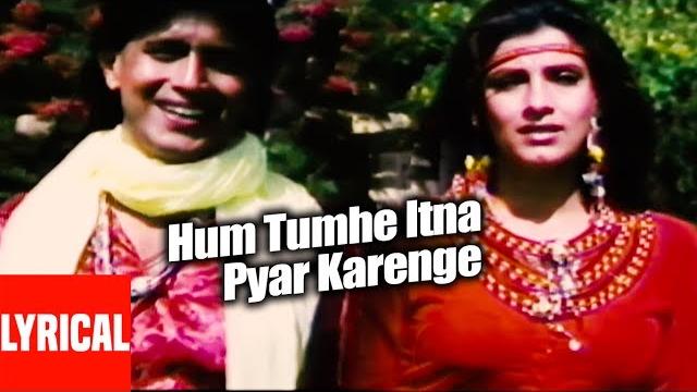 Lyrical: hum tumhe itna pyar karenge | bees saal baad | anuradha paudwal, mohammed aziz Lyrical: hum tumhe itna pyar karenge | bees saal baad | anuradha paudwal, mohammed aziz